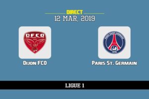 Sur quelle chaîne voir Dijon PSG, TV, streaming, compos probables | Ligue 1 12/3/2019