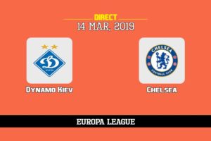 Sur quelle chaîne voir FC Dynamo Kiev Chelsea, TV, streaming, compos probables | Ligue Europa UEFA 14/3/2019