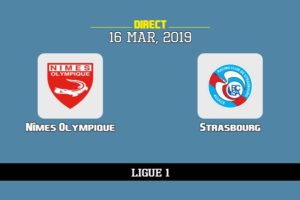 Sur quelle chaîne voir Nimes Strasbourg, TV, streaming, compos probables | Ligue 1 16/3/2019