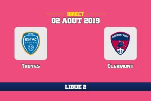 Match Troyes Clermont : sur quelle chaine, streaming, heure diffusion
