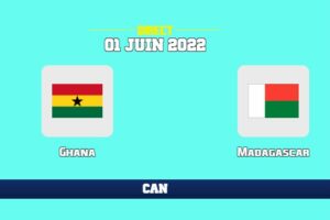 Ghana v Madagascar chaine tv streaming en direct