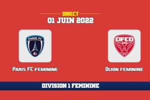 Paris FC féminine v Dijon féminine chaine tv streaming en direct